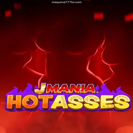 Exploring the Dynamic World of JManiaHotAsses and MAQUINA777.Com - Cassino Online Brasil 2026